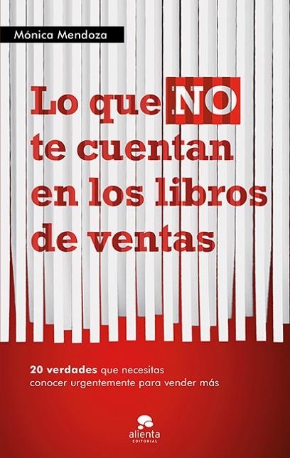 Lo que NO te cuentan en los libros de ventas | 9788415320555 | MÓNICA MENDOZA