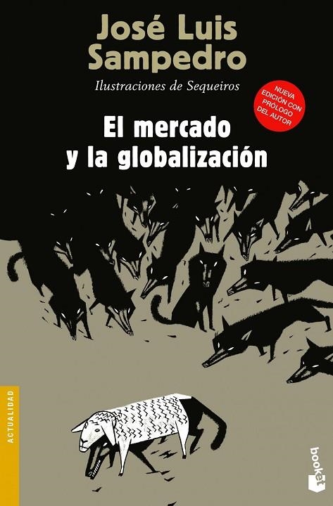 El mercado y la globalización | 9788423346844 | JOSÉ LUIS  SAMPEDRO