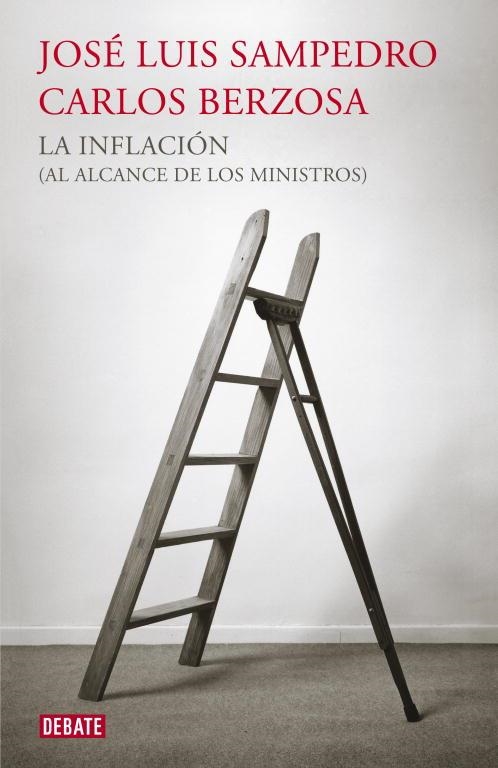La inflación (al alcance de los ministros) | 9788499921440 | Sampedro, José Luis;Berzosa, Carlos