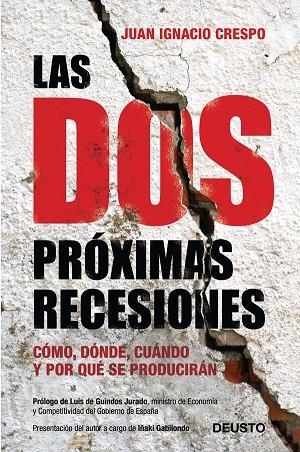Las dos próximas recesiones | 9788423409518 | Crespo Carrillo, Juan Ignacio