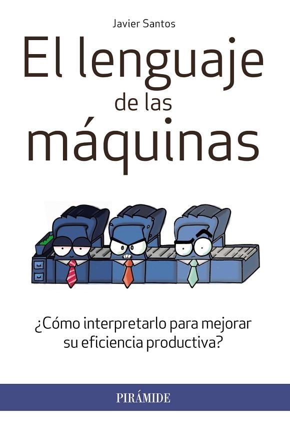 El lenguaje de las máquinas | 9788436833287 | Santos, Javier