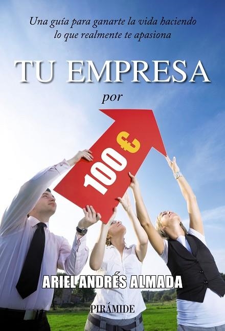 Tu empresa por 100 euros | 9788436828351 | Almada, Ariel Andrés