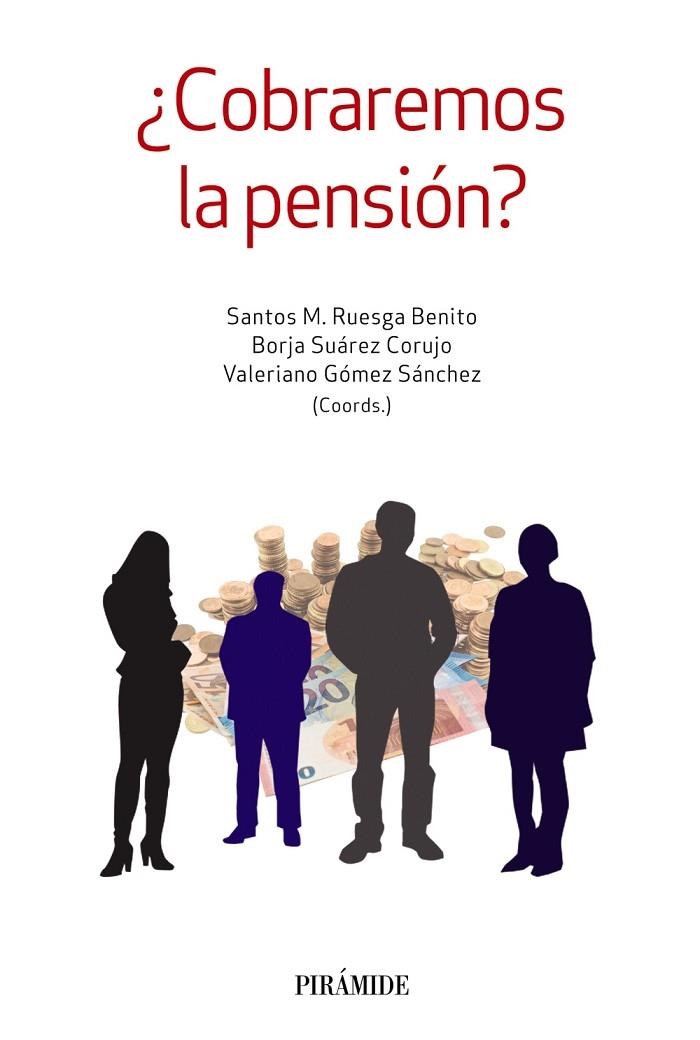 ¿Cobraremos la pensión? | 9788436837230 | Ruesga Benito, Santos M.;Suárez Corujo, Borja;Gómez Sánchez, Valeriano