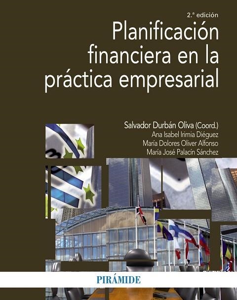 Planificación financiera en la práctica empresarial | 9788436836349 | Durbán Oliva, Salvador;Irimia Diéguez, Ana Isabel;Oliver Alfonso, Mª Dolores;Palacín Sánchez, Mª Jos