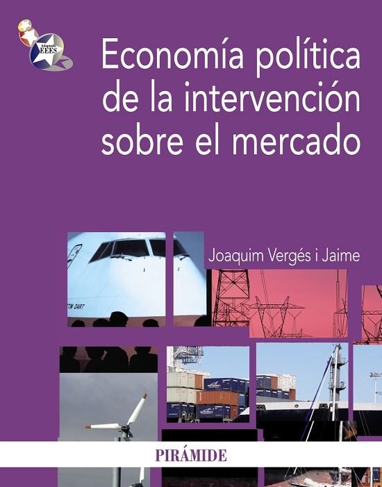 Economía política de la intervención sobre el mercado | 9788436823998 | Vergés, Joaquim