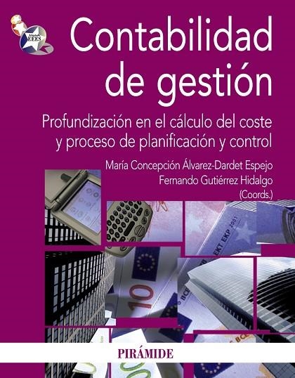 Contabilidad de gestión | 9788436823554 | Álvarez-Dardet Espejo, María Concepción;Gutiérrez Hidalgo, Fernando