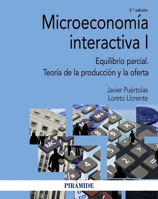 Microeconomía interactiva I | 9788436838961 | Puértolas, Javier;Llorente, Loreto