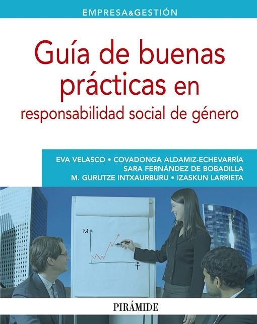 Guía de buenas prácticas en responsabilidad social de género | 9788436829297 | Velasco Balmaseda, Eva;Aldamiz-echevarría González de Durana, Covadonga;Fernández de Bobadilla Güeme