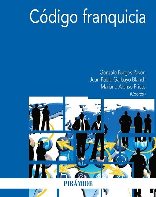 Código franquicia | 9788436838282 | Burgos Pavón, Gonzalo;Garbayo Blanch, Juan Pablo;Alonso Prieto, Mariano