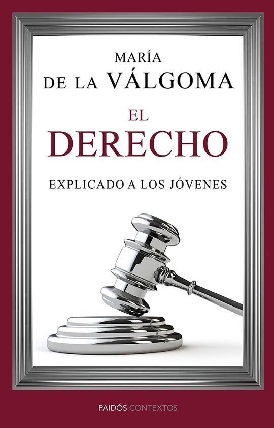 El derecho explicado a los jóvenes | 9788449329272 | MARÍA DE LA VÁLGOMA