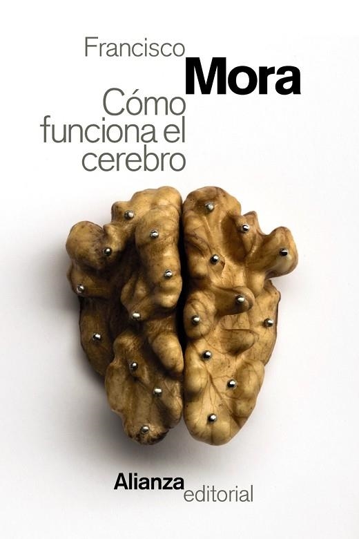 Cómo funciona el cerebro | 9788491046516 | Mora, Francisco