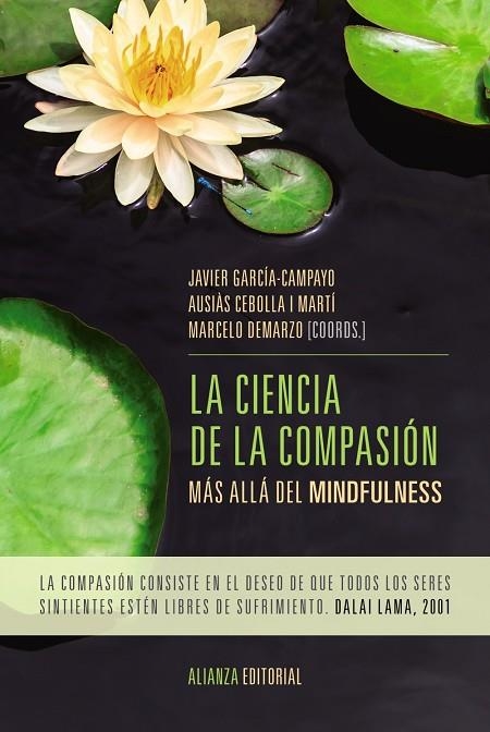 La ciencia de la compasión | 9788491043881 | García-Campayo, Javier;Cebolla, Ausiàs;M. P. Demarzo, Marcelo