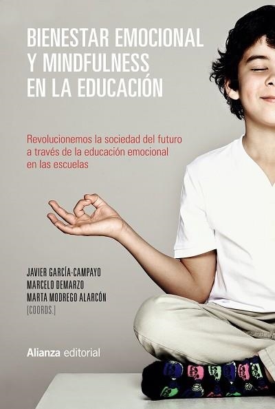 Bienestar emocional y Mindfulness en la educación | 9788491048893 | García-Campayo, Javier;Demarzo, Marcelo;Modrego Alarcón, Marta