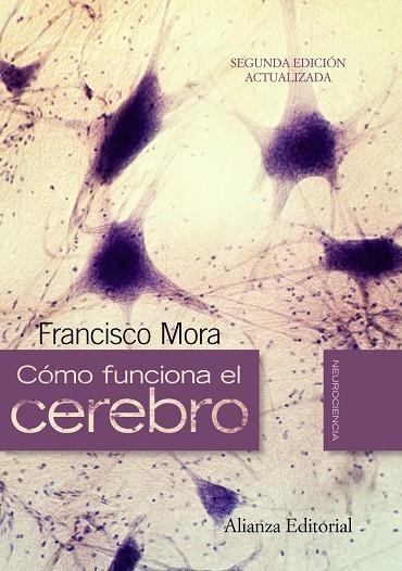 Cómo funciona el cerebro | 9788420662718 | Mora, Francisco