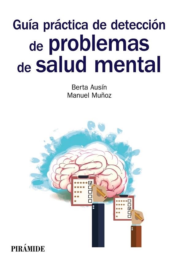 Guía práctica de detección de problemas de salud mental | 9788436838923 | Ausín Benito, Berta;Muñoz López, Manuel