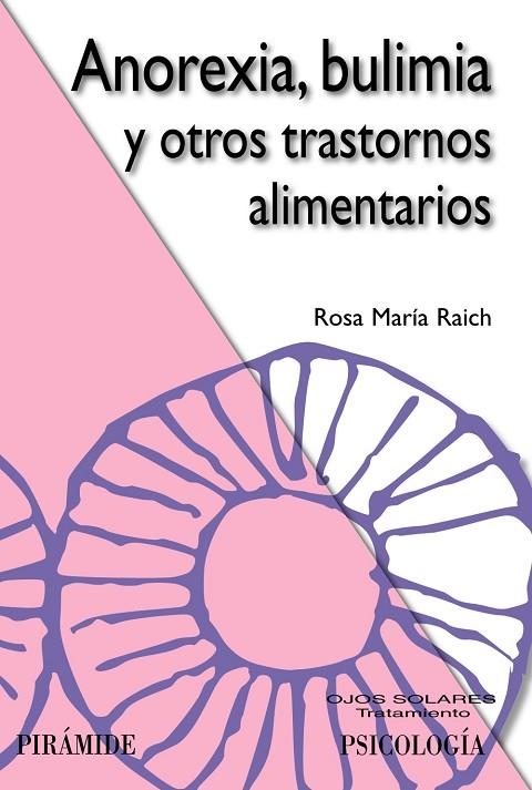 Anorexia, bulimia y otros trastornos alimentarios | 9788436824568 | Raich Escursell, Rosa María