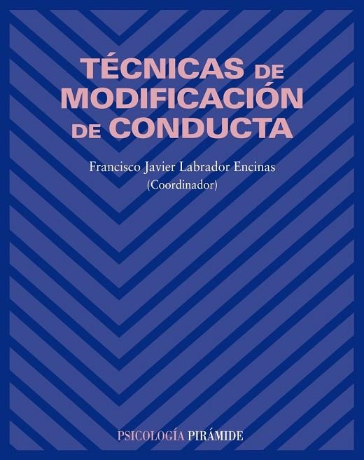 Técnicas de modificación de conducta | 9788436822298 | Labrador Encinas, Francisco Javier