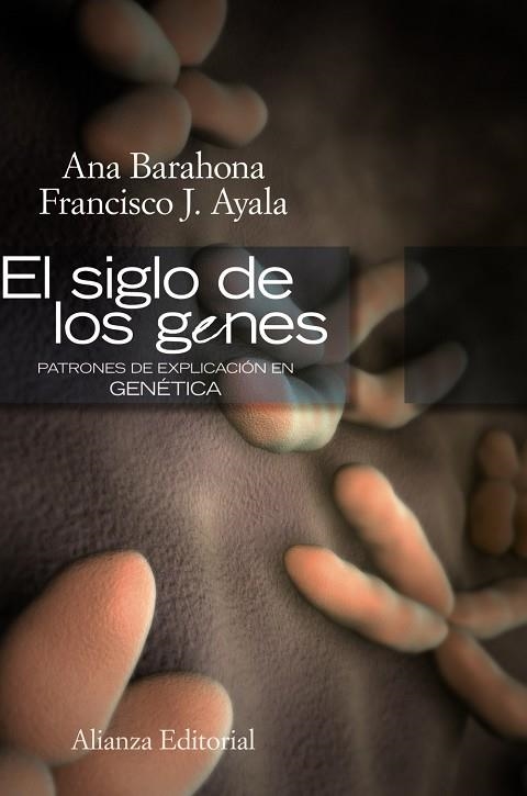 El siglo de los genes | 9788420648828 | Ayala, Francisco J.;Barahona, Ana