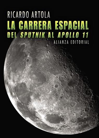 La carrera espacial | 9788420662916 | Artola, Ricardo