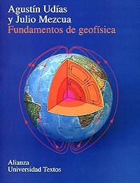 Fundamentos de geofísica | 9788420681672 | Udias Vallina, Agustín;Mezcua Rodríguez, Julio