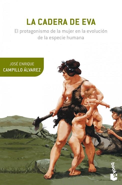La cadera de Eva | 9788408124146 | Campillo Álvarez, José Enrique