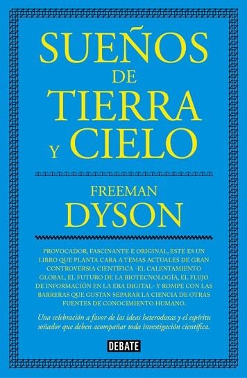 Sueños de tierra y cielo | 9788499927077 | Freeman Dyson