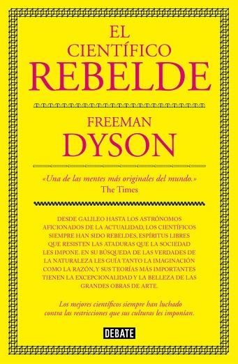 El científico rebelde | 9788499927091 | Freeman Dyson