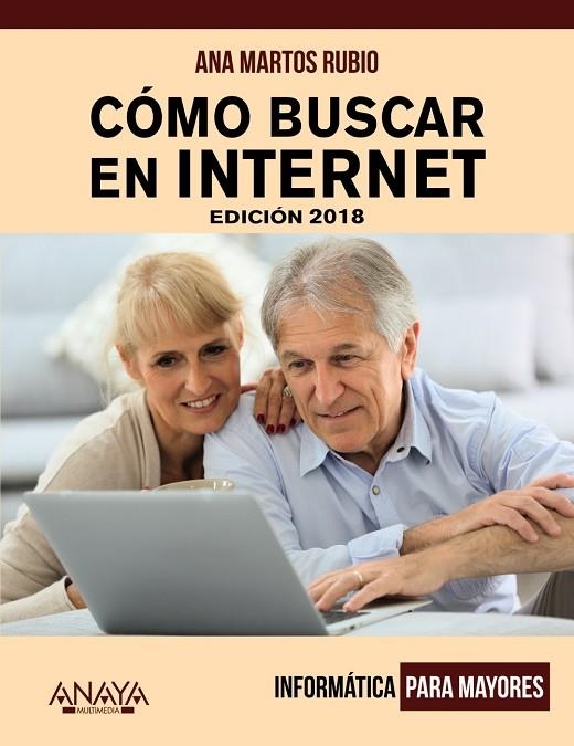 Cómo buscar en Internet. Edición 2018 | 9788441539815 | Martos Rubio, Ana