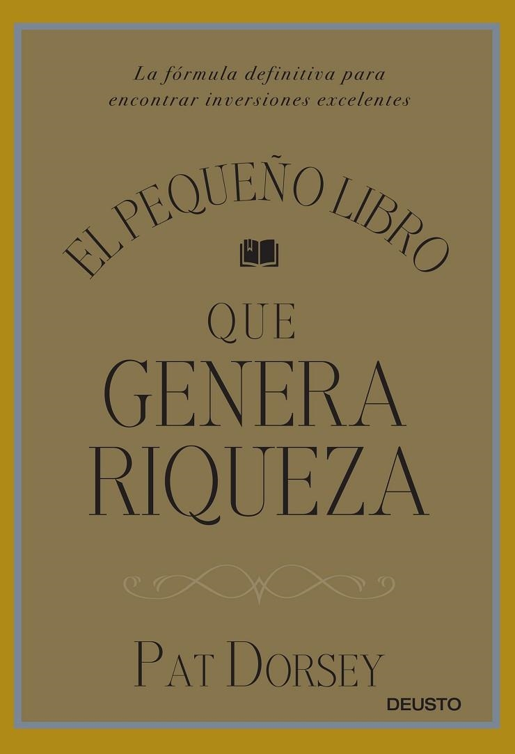 El pequeño libro que genera riqueza | 9788423424887 | PAT DORSEY