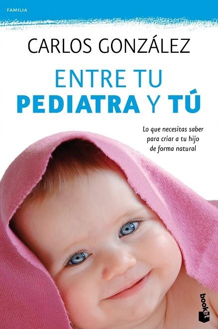 Entre tu pediatra y tú | 9788499980157 | González, Carlos