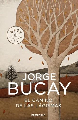 El camino de las lágrimas | 9788483461112 | Jorge Bucay