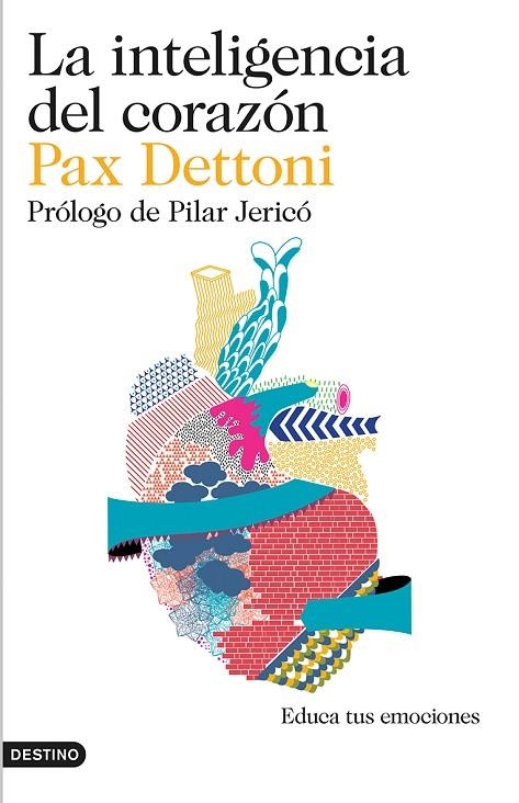 La inteligencia del corazón | 9788423348442 | PAX DETTONI