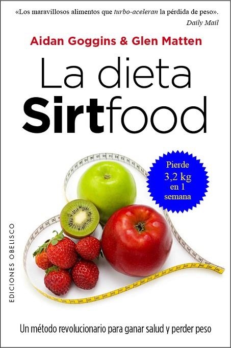 La dieta Sirtfood | 9788491111955 | GOGGINS, AIDAN;MATTEN, GLEN