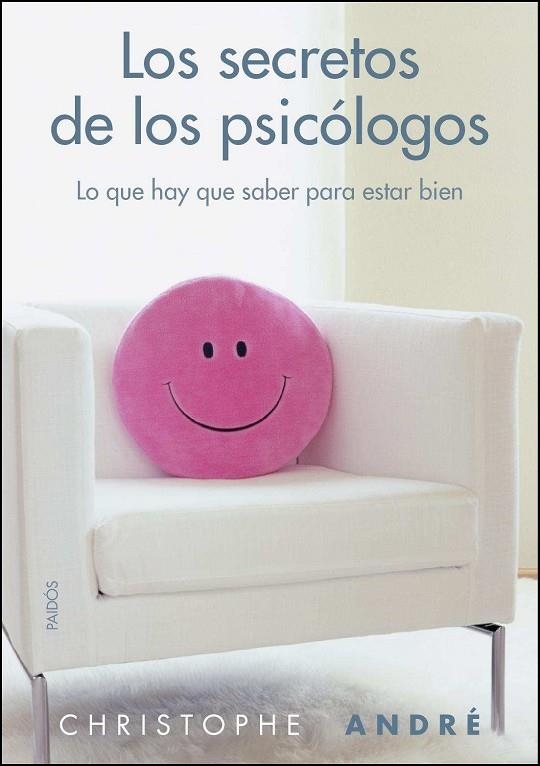 Los secretos de los psicólogos | 9788449326813 | André, Christophe