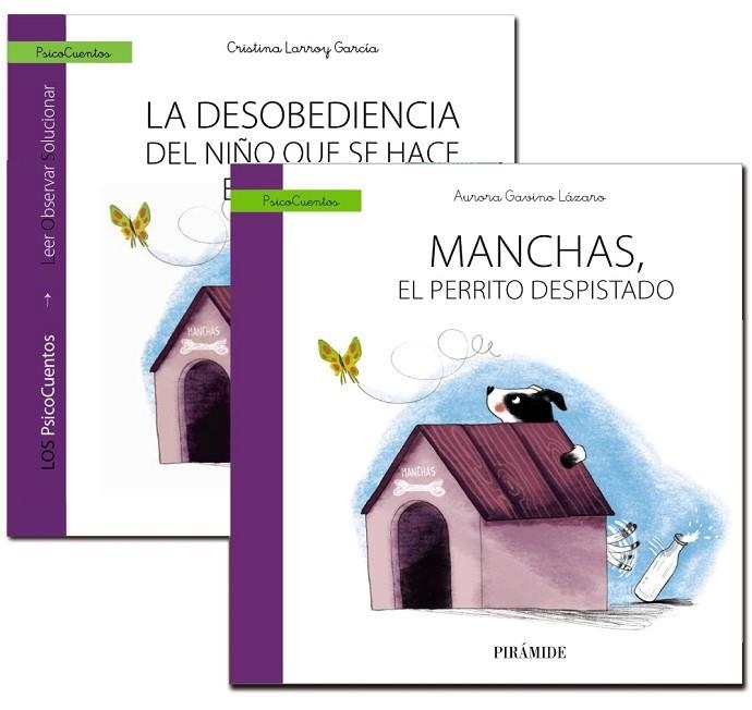 Guía: La desobediencia del niño que se hace el  " sordo "  + Cuento: Manchas, el perrito despistado | 9788436836592 | Larroy García, Cristina;Gavino Lázaro, Aurora