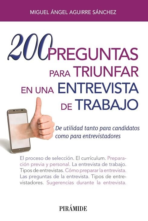 200 preguntas para triunfar en una entrevista de trabajo | 9788436838039 | Aguirre Sánchez, Miguel Ángel