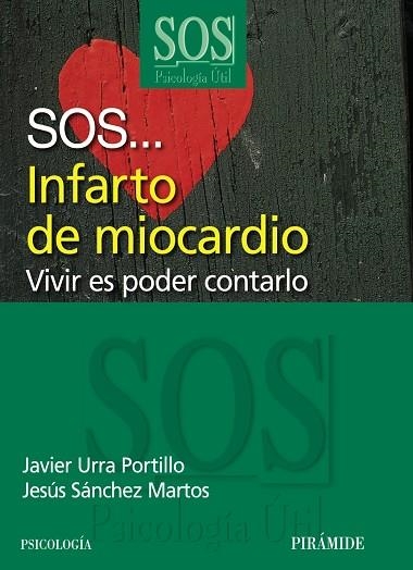 SOS... Infarto de miocardio | 9788436825725 | Urra Portillo, Javier;Sánchez Martos, Jesús