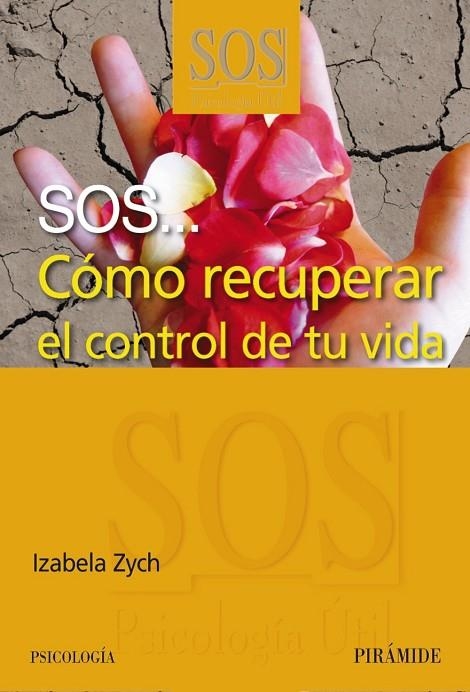 SOS... Cómo recuperar el control de tu vida | 9788436823905 | Zych, Izabela