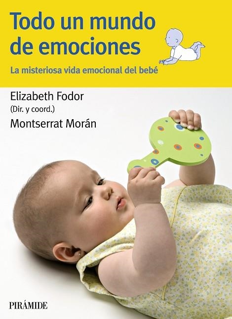 Todo un mundo de emociones | 9788436825244 | Fodor, Elizabeth;Morán, Montserrat