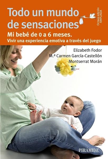 Todo un mundo de sensaciones | 9788436829921 | Fodor, Elizabeth;García-Castellón, María del Carmen;Morán, Montserrat