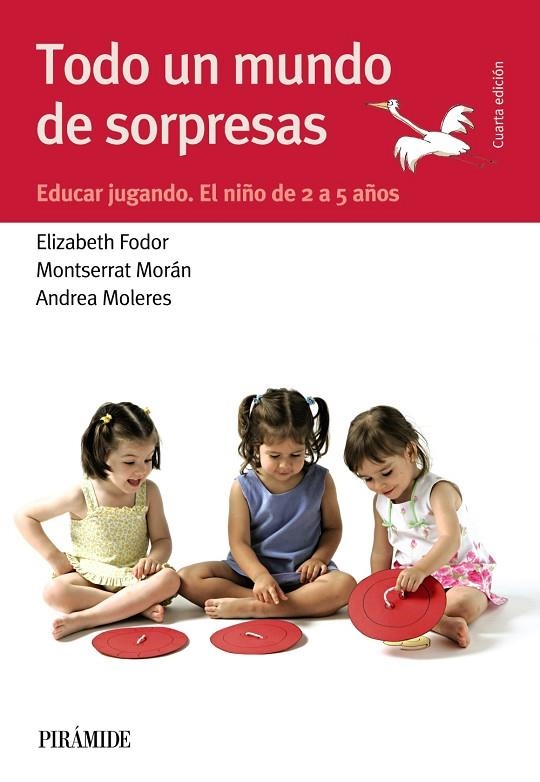 Todo un mundo de sorpresas | 9788436834550 | Fodor, Elizabeth;Morán, Montserrat;Moleres, Andrea