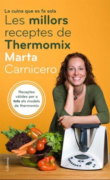 Les millors receptes amb Thermomix | 9788466408646 | Carnicero Hernanz, Marta