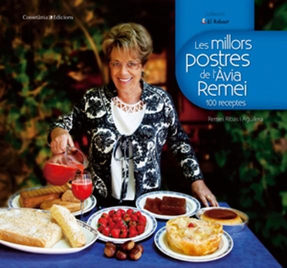 Les millors postres de l'Àvia Remei | 9788497918510 | Ribas Aguilera, Remei