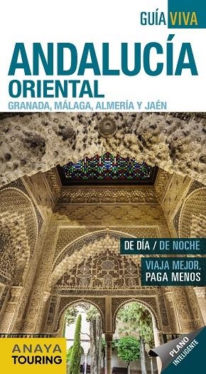 Andalucía Oriental (Granada, Málaga, Almería y Jaén) | 9788491580829 | Avisón Martínez, Juan Pablo;Arjona Molina, Rafael