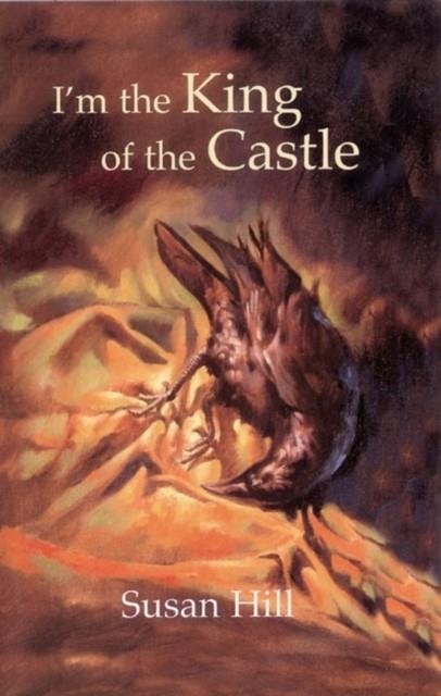 I'M THE KING OF THE CASTLE | 9780582434462 | SUSAN HILL