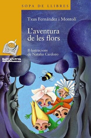 L'aventura de les flors | 9788448925000 | Fernández Montolí, Txus