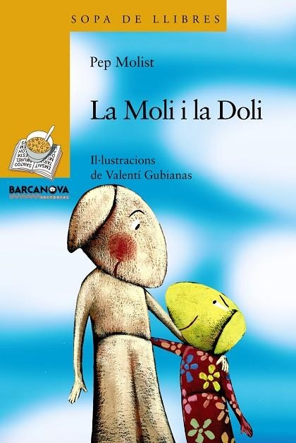 La Moli i la Doli | 9788448925666 | Molist, Pep