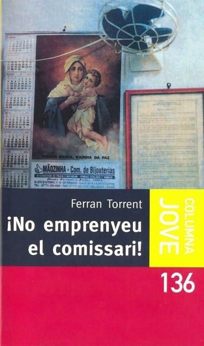 No emprenyeu el comissari | 9788483004241 | Torrent, Ferran