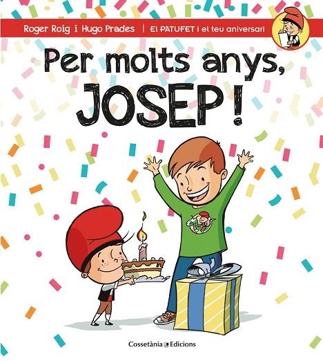 Per molts anys, Josep! | 9788490346563 | Roig César, Roger