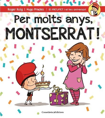 Per molts anys, Montserrat! | 9788490346570 | Roig César, Roger